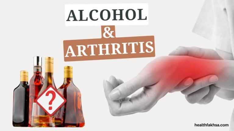 Alcohol and Arthritis
