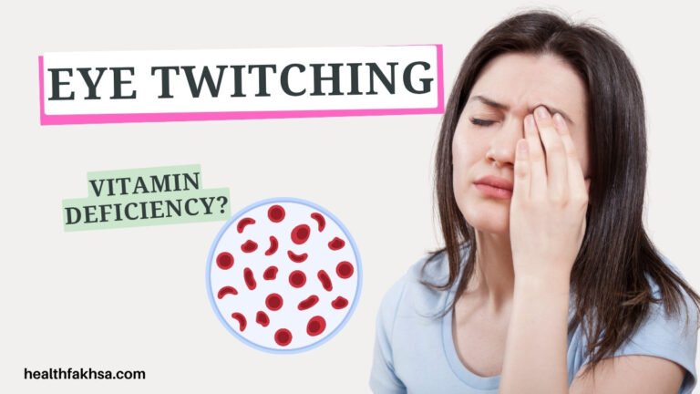 Eye Twitching Vitamin Deficiency
